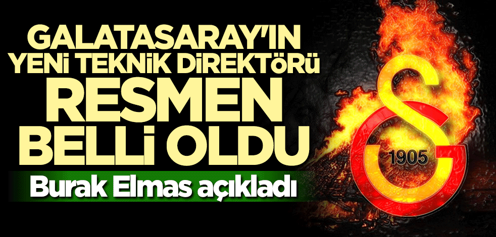 Galatasaray'ın yeni teknik direktörü belli oldu