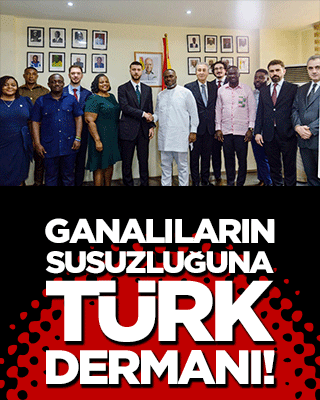 Ganalıların susuzluğuna Türk dermanı! Dev projeye imzalar atıldı!
