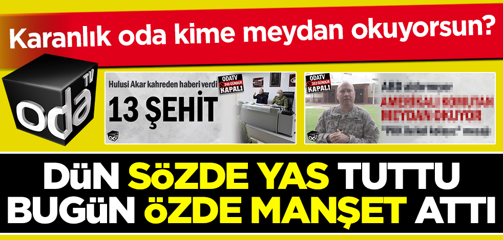 Gara katliamı ile sözde 'yas' tutan Odatv, ABD üzerinden adeta meydan okudu!