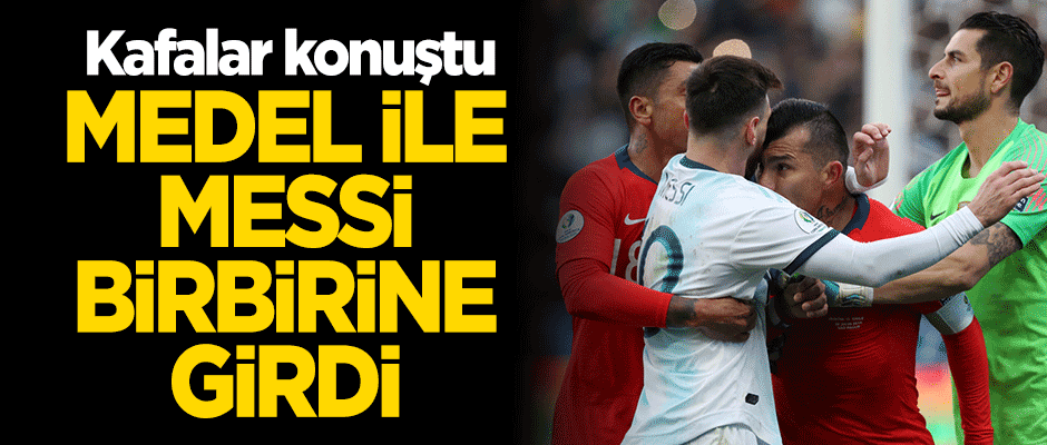 Gary Medel ile Messi birbirine girdi