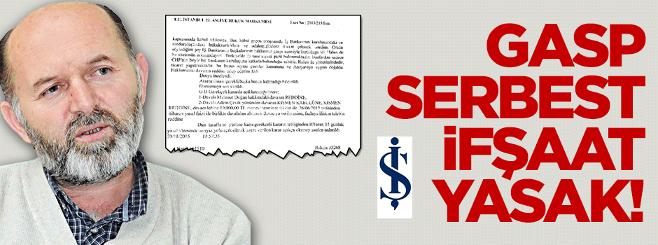 Gasp serbest ifşaat yasak