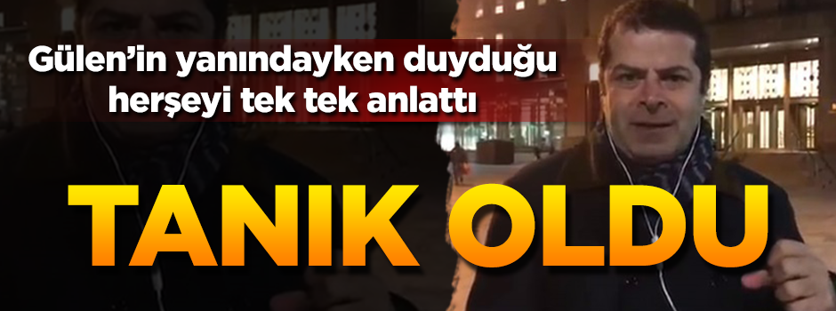 Cüneyt Özdemir'in FETÖ aleyhine tanık olduğu ortaya çıktı