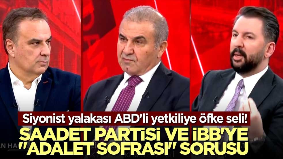 Gazeteci Ferhat Murat'tan Saadet Partisi ve İBB'ye "Adalet Sofrası" sorusu