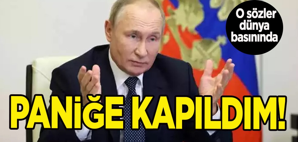 Gazeteci sordu! Putin açıkladı: 1 yıl sonra itiraf etti, dünya basınında hareketlilik yaşattı! Paniğe kapıldım