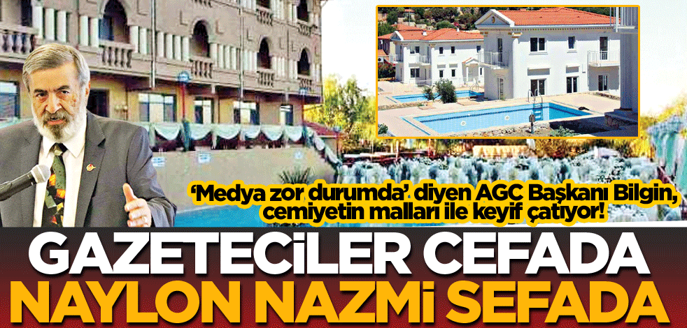 Gazeteciler cefada Naylon Nazmi sefada