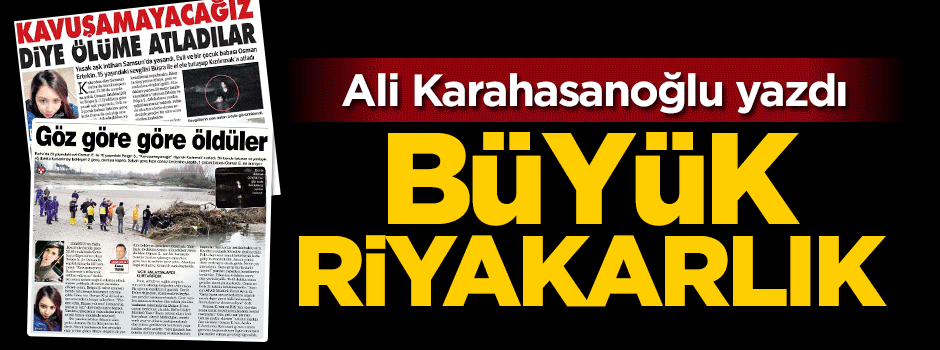 Gazetelerin büyük riyakarlığı