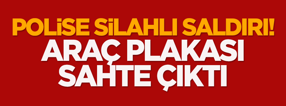 Gaziantep'te polise silahlı saldırı!