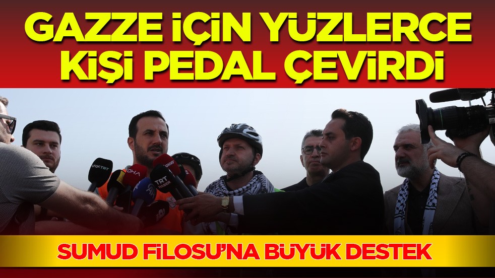 Gazze için yüzlerce kişi pedal çevirdi! Yeşilay ve Filistin'e Destek Platformundan 'SUMUD FİLOSU’na destek