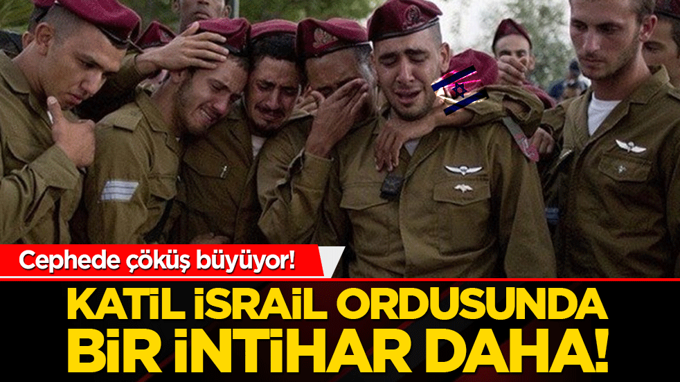 Gazze saldırıları sürerken İsrail ordusunda bir intihar daha!