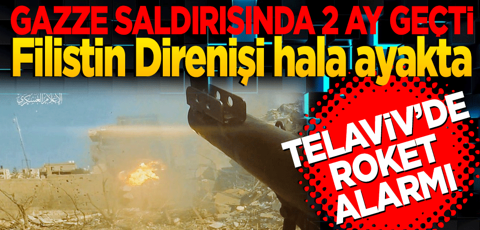 Gazze Saldırısında 2 Ay Geçti, Filistin Direnişi hala ayakta