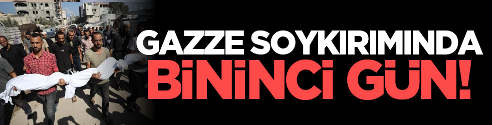 Gazze soykırımında bininci gün!