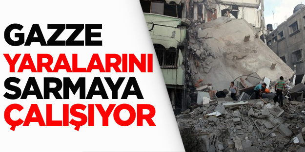 Gazze yaralarını sarmaya çalışıyor