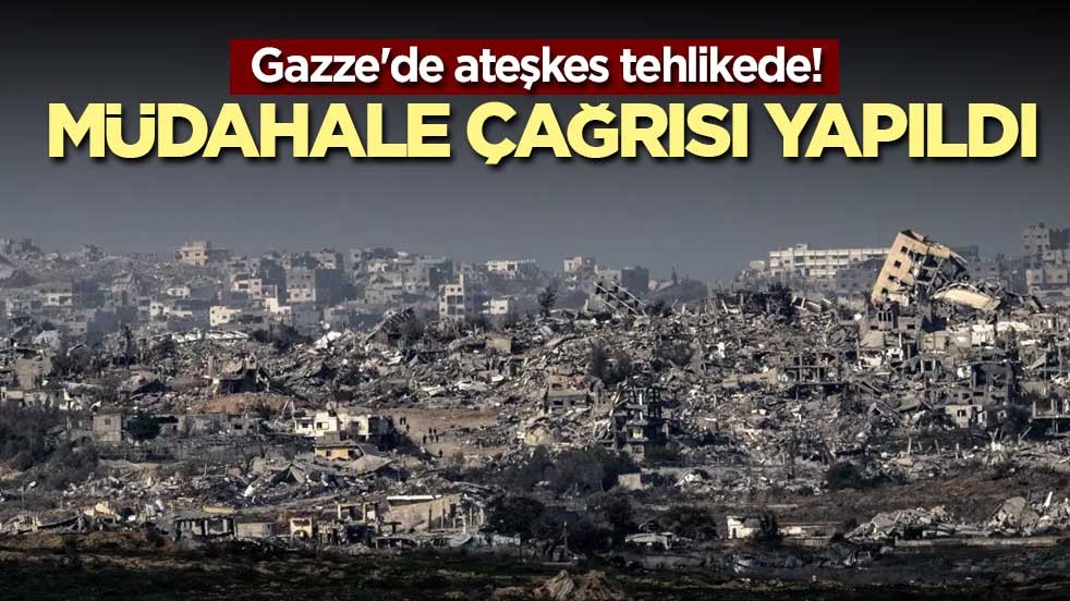 Gazze'de ateşkes tehlikede! Müdahale çağrısı yapıldı