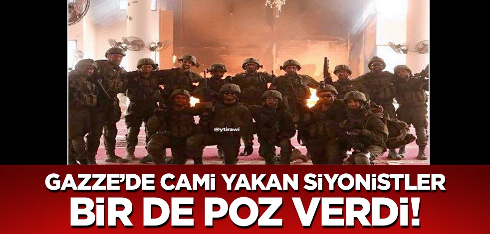 Gazze'de cami yakan siyonist askerler bir de poz verdi!