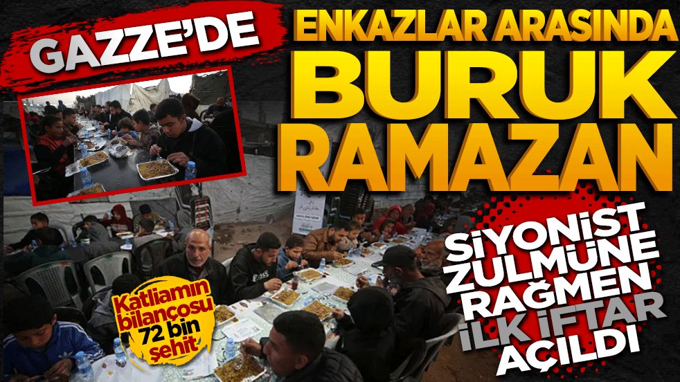 Gazze'de enkazlar arasında buruk ramazan: Siyonist zulmüne rağmen ilk iftar açıldı