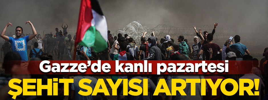 Gazze'de katliam! 58 şehit, binlerce yaralı...