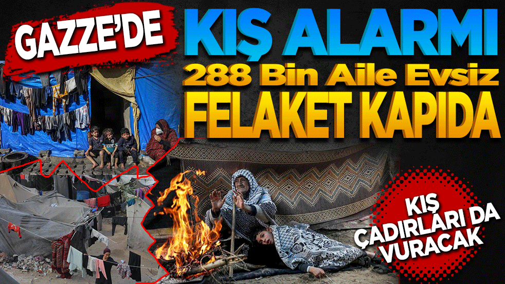Gazze’de Kış Alarmı! 288 Bin Aile Evsiz, Felaket Kapıda! Siyonist vahşet altyapıyı yerle bir etti, kış çadırları da vuracak!