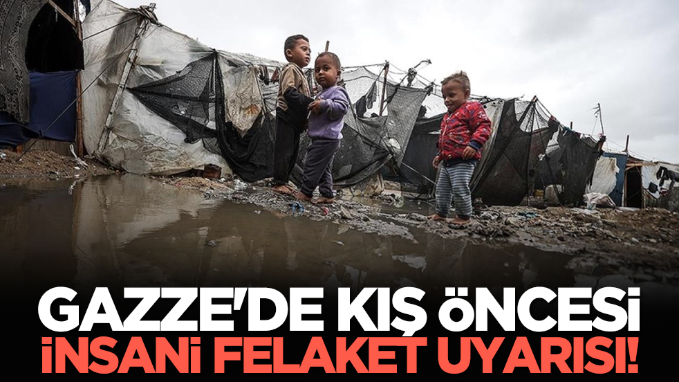 Gazze'de kış öncesi insani felaket uyarısı!