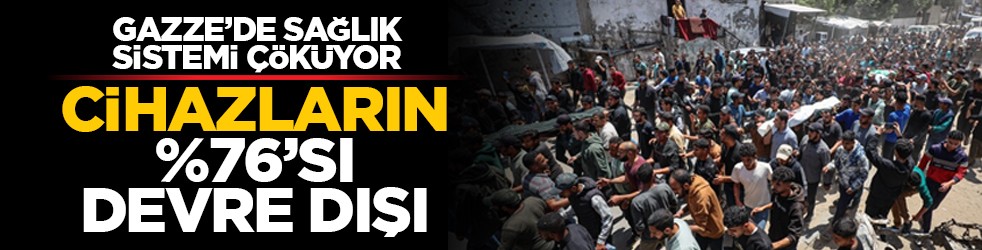 Gazze’de sağlık sistemi çöküyor: Cihazların %76’sı devre dışı