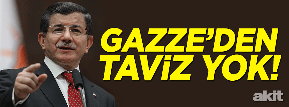 Gazze’den taviz yok