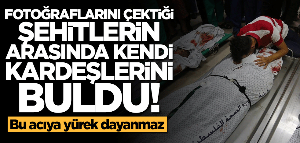 Gazzeli genç fotoğraflarını çektiği şehitlerin arasında kendi kardeşlerini buldu