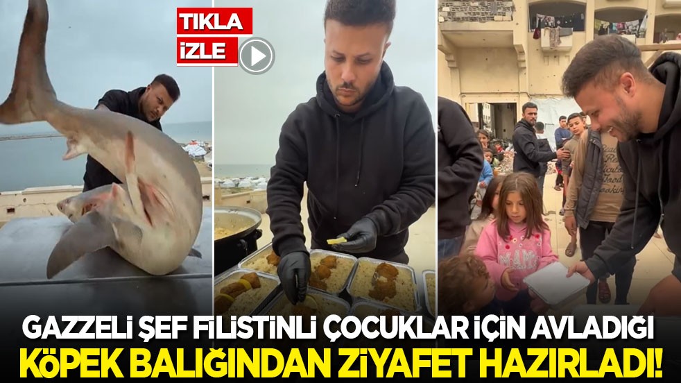 Gazzeli şef Filistinli çocuklar için avladığı köpek balığından ziyafet hazırladı