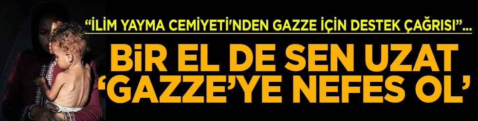 Gazze'ye Bir el de sen uzat
