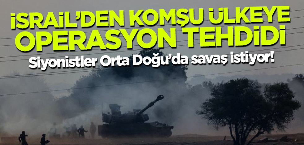 Gazze'yi kan gölüne çeviren İsrail'den komşu ülkeye askeri operasyon tehdidi!