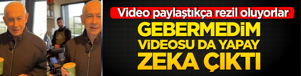 Gebermedim videosu da yalan çıktı!