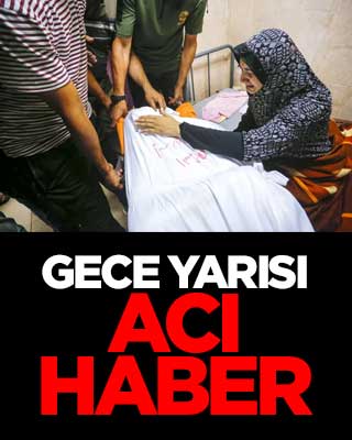 Gece yarısı acı haber