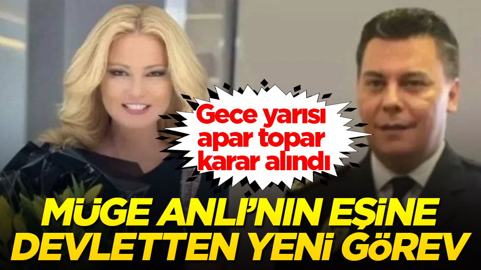 Gece yarısı apar topar karar alındı! Müge Anlı’nın eşine devletten yeni görev 
