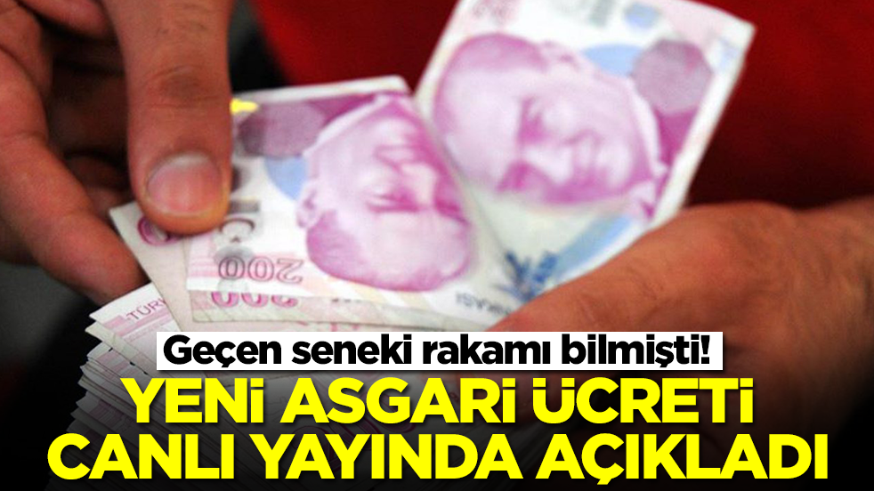 Geçen seneki rakamı bilmişti! Yeni asgari ücreti canlı yayında açıkladı