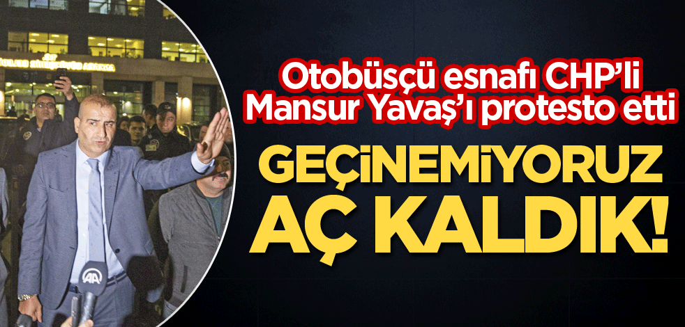 Geçinemiyoruz, aç kaldık!
