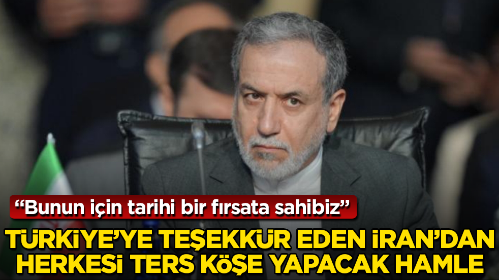 Geçtiğimiz günlerde Türkiye’ye teşekkür eden İran’dan, herkesi ters köşe yapacak hamle: Bunun için tarihi bir fırsata sahibiz