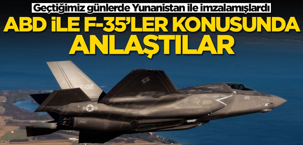 Geçtiğimiz günlerde Yunanistan ile anlaşmışlardı! Flaş F-35 hamlesi geldi