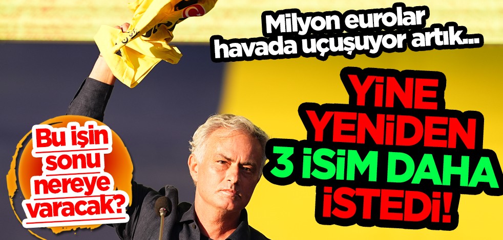 Geçtiğimiz haftalarda Türkiye'ye gelmişti! Mourinho 3 yıldızın adını verdi! 6 numara operasyonu: Yok artık…
