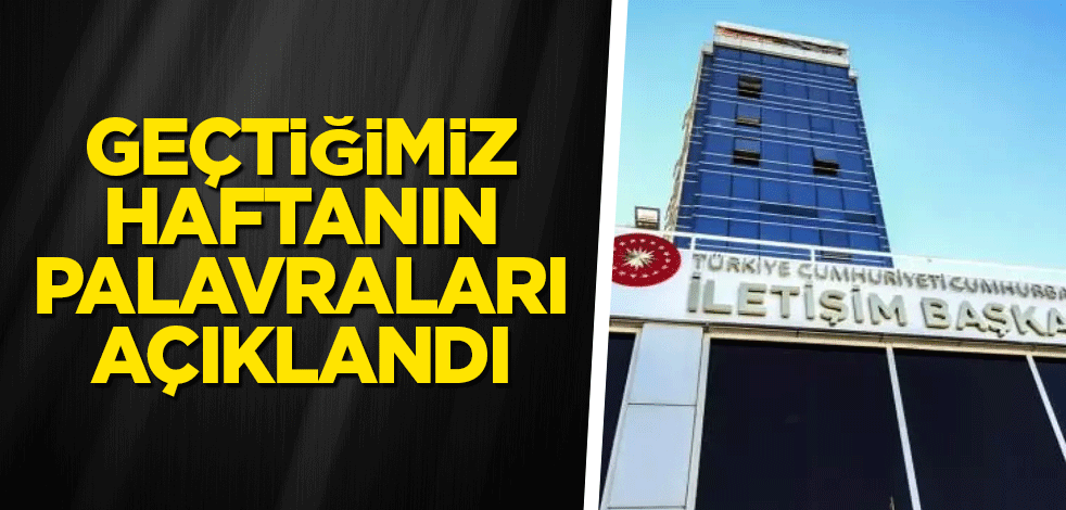 Geçtiğimiz haftanın palavraları açıklandı