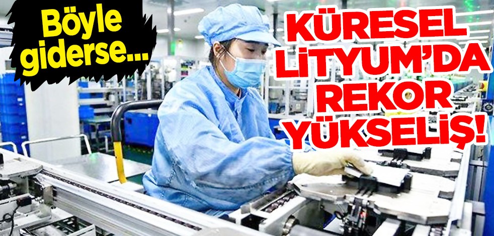 Geleceğin teknolojisi için kritik: Küresel lityum işleme kapasitesinin yüzde 60'ı tek başına Çin'de! Fiyatı artıyor