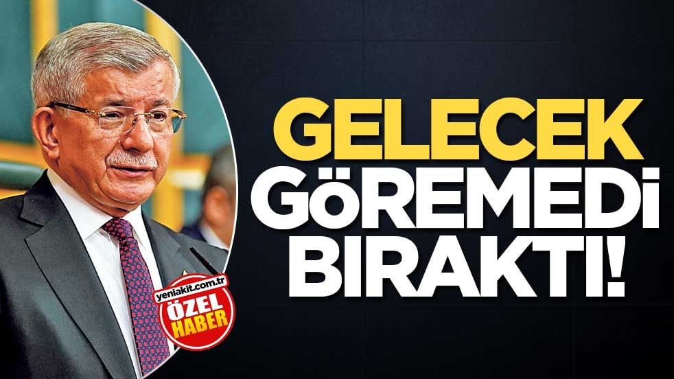 Gelecek göremedi bıraktı!