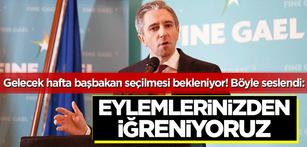 Gelecek hafta başbakan seçilmesi bekleniyor! Böyle seslendi: Eylemlerinizden iğreniyoruz