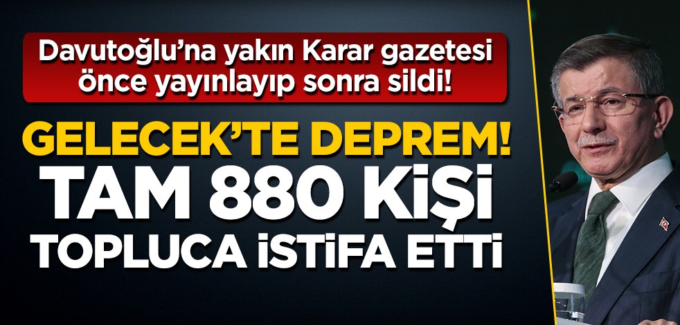 Gelecek Partisi'nin Malatya Teşkilatı'nda deprem! Karar gazetesi önce yazdı sonra sildi