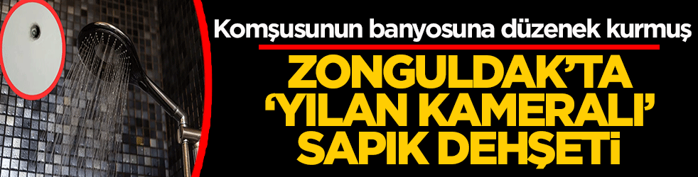 Genç kız fark etti, gerçek ortaya çıktı: Komşunun banyosunda gizli kamera rezaleti! Üst kattan delik açıp görüntü kaydetmiş