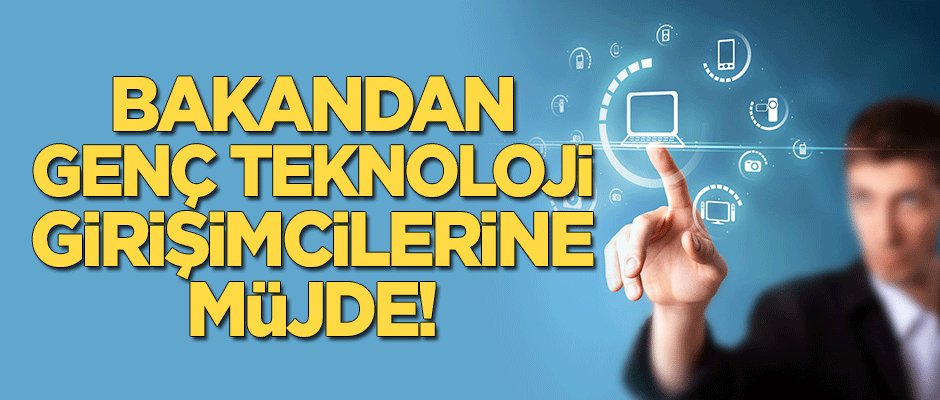 Genç teknoloji girişimcilerine hibe desteği