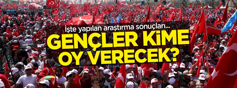 Gençler kime oy verecek? İşte sonuçlar...