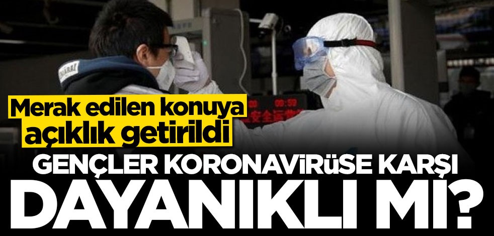 'Gençler koronavirüse yakalanmıyor' tezini çürütecek veri Avrupa'dan geldi