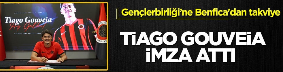 Gençlerbirliği’ne Benfica'dan takviye! Tiago Gouveia imza attı