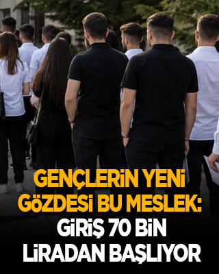 Gençlerin yeni gözdesi bu meslek: Giriş 70 bin liradan başlıyor