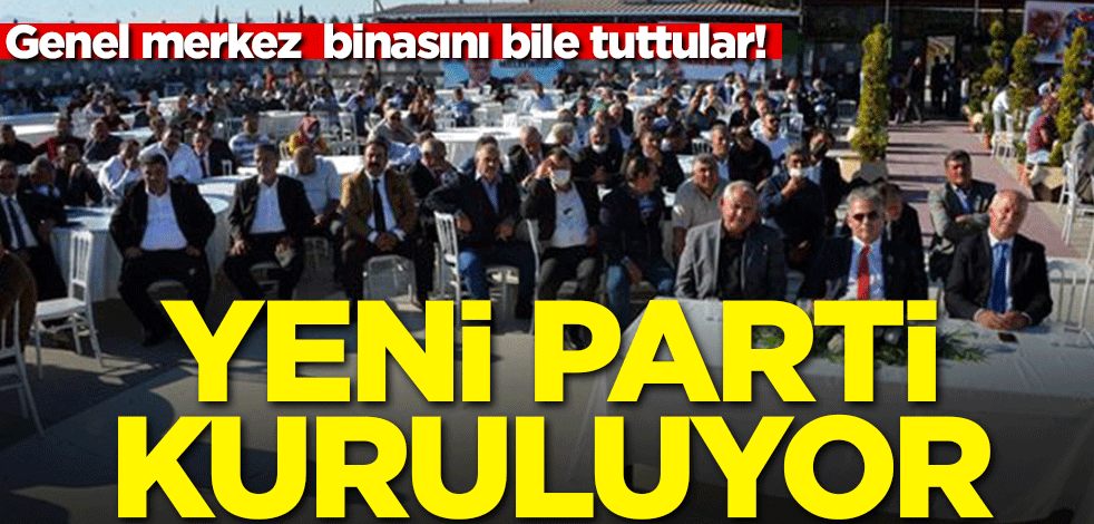 Genel merkez binasını bile tuttular! Yeni parti geliyor