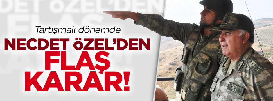 Genelkurmay Başkanı 10 gün izne ayrıldı