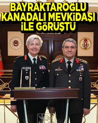 Genelkurmay Başkanı Bayraktaroğlu, Kanadalı mevkidaşı Carignan ile görüştü